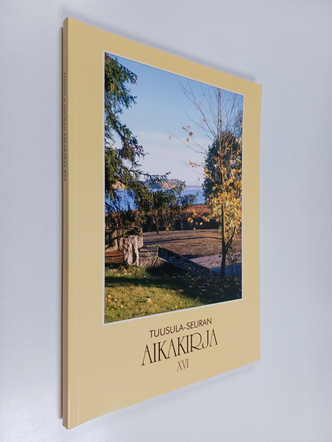 Tuusula-Seuran aikakirja 16 : vuosijulkaisu 2015