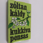 Zoltan (Toim.) Kaldy : Kukkiva pensas : Unkarin evankelis... - pikkukuva 1