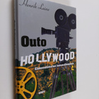 Henrik Laine : Outo Hollywood : elokuvahistorian kummalli... - pikkukuva 1