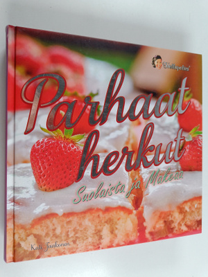 Kati Jaakonen : Hellapoliisin parhaat herkut - Parhaat he...