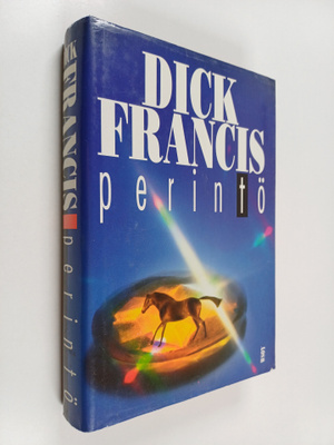 Dick Francis : Perintö
