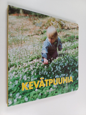 Mats Wirström ym. : Kevätpuuhia