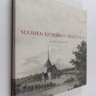 Markus Hiekkanen : Suomen kivikirkot keskiajalla - pikkukuva 1