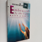 Betty Jean Eadie ym. : Embraced by the Light - pikkukuva 1