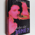 Joy Fielding : Kuka olet Jane - pikkukuva 1