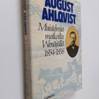 August Ahlqvist : Muistelmia matkoilta Venäjällä 1854-1858 - pikkukuva 1