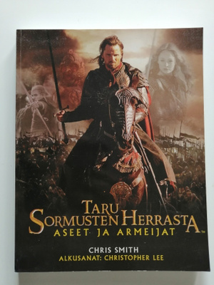 Smith, Chris: Taru Sormusten herrasta: Aseet ja armeijat