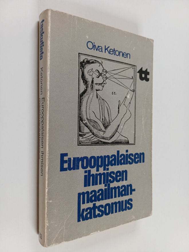 Oiva Ketonen : Eurooppalaisen ihmisen maailmankatsomus
