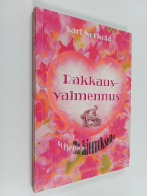 Sari Norkola : Rakkausvalmennus : toiselle kierrokselle
