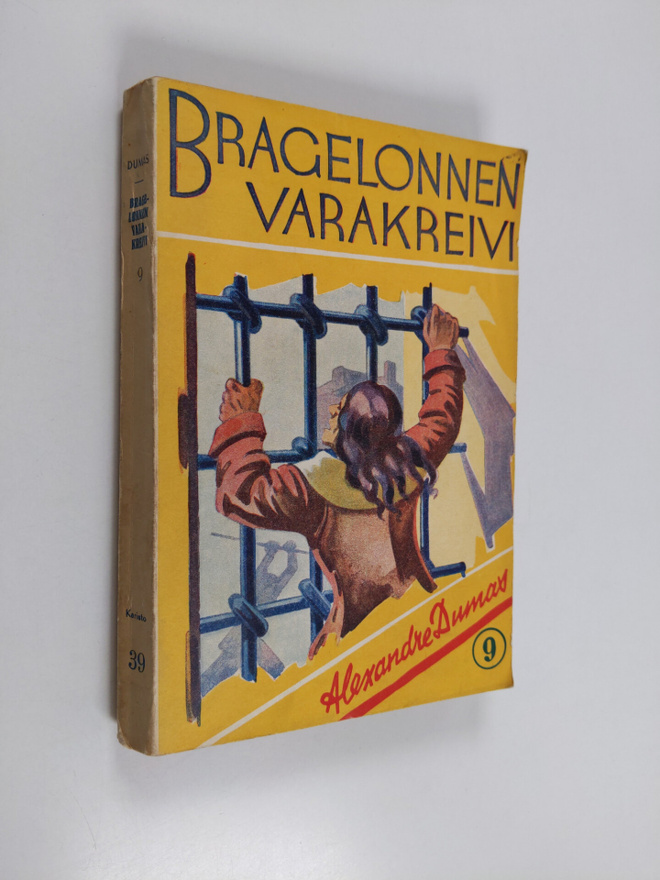 Alexandre Dumas : Bragelonnen varakreivi eli muskettisotu...