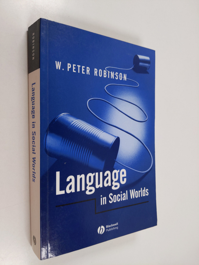 W. Peter Robinson : Language in social worlds