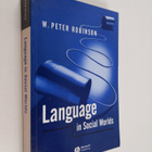 W. Peter Robinson : Language in social worlds - pikkukuva 1