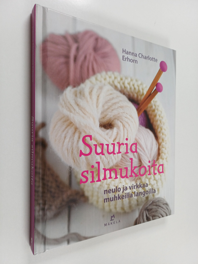 Hanna Charlotte Erhorn : Suuria silmukoita : neulo ja vir...