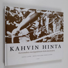 Raisa Kyllikki Karjalainen ym. : Kahvin hinta : kertomuks... - pikkukuva 1