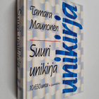 Tamara Maunonen : Suuri unikirja - pikkukuva 1