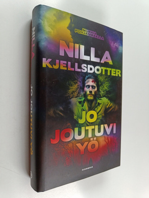 Nilla Kjellsdotter : Jo joutuvi yö