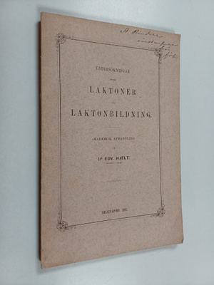 Edv Hjelt : Undersökningar öfver Laktoner och Laktonbildn...