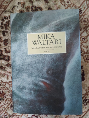 Valtakunnan salaisuus Mika Waltari