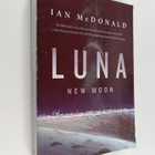 Ian McDonald : Luna : New Moon (signeerattu, tekijän omiste) - pikkukuva 1