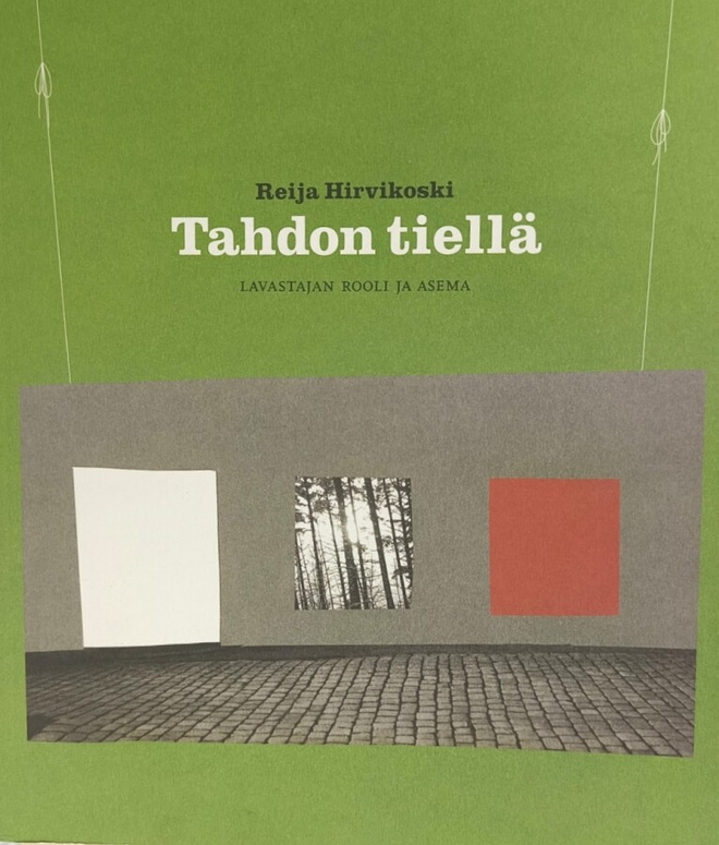 Tahdon tiellä. Lavastajan rooli ja asema