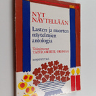 Nyt näytellään : lasten ja nuorten näytelmien antologia - pikkukuva 1