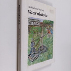 Sirkkaliisa Marttila : Vaaralaisia - pikkukuva 1