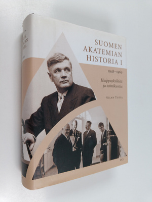 Allan Tiitta : Suomen Akatemian historia 1, 1948-1969 : H...