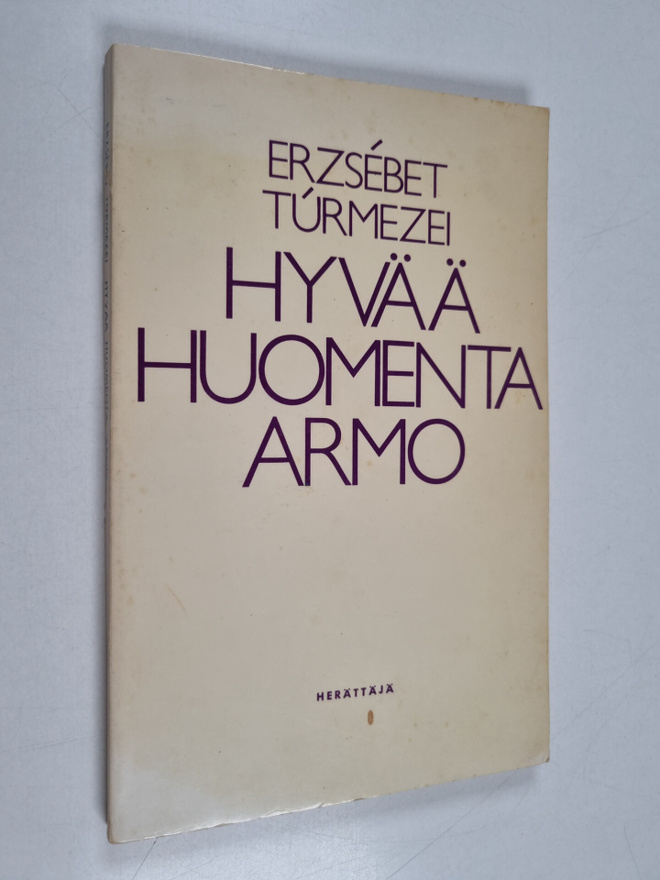 Erzsebet Turmezei : Hyvää huomenta, armo : runoja