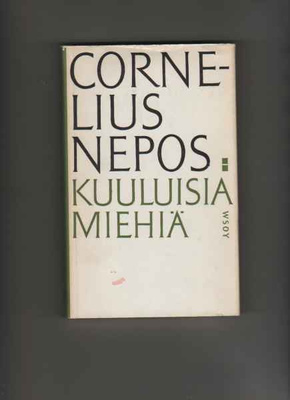 Cornelius Nepos: Kuuluisia miehiä, WSOY 1963, skp.,K3