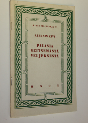 Aleksis Kivi : Palasia Seitsemästä veljeksestä