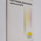Juhani (toim.) Hares : Psyykenlääkkeiden valinta ja käyttö - pikkukuva 1