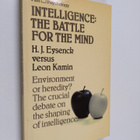 H. J. Eysenck : Intelligence : the battle for the mind - pikkukuva 1