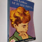 Alice Lyttkens : Se ei ole totta - pikkukuva 1