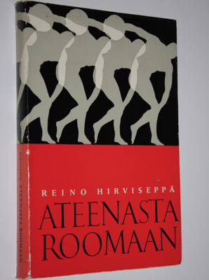 Reino Hirviseppä : Ateenasta Roomaan : valikoima urheilua...