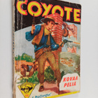 Jose Mallorqui : El Coyote 75 : Kovaa peliä - pikkukuva 1