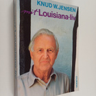 Knud W. Jensen : Mit Louisiana-liv - pikkukuva 1