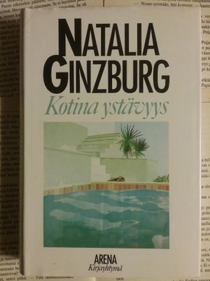 Natalia Ginzburg - Kotina ystävyys (sid.)