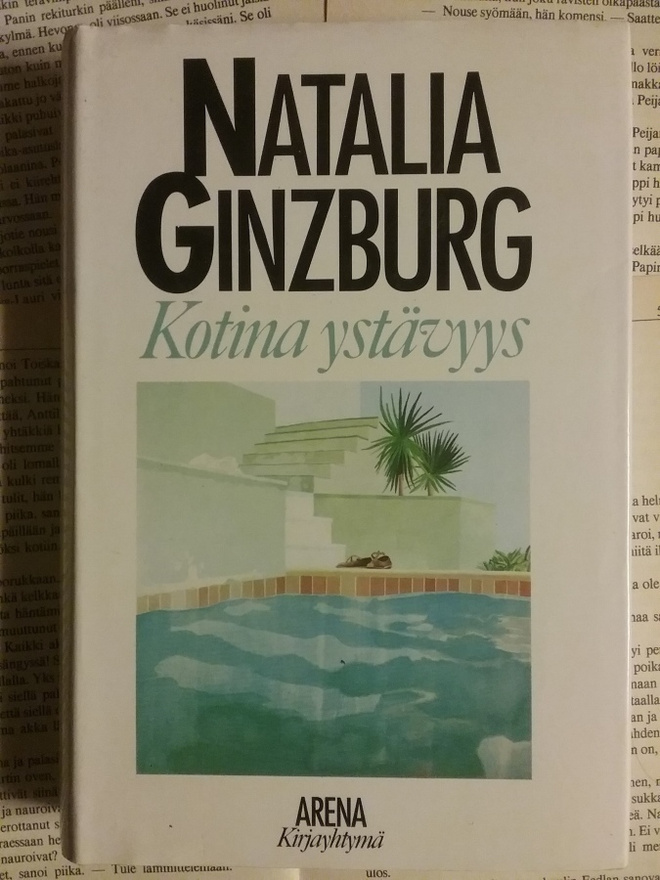 Natalia Ginzburg - Kotina ystävyys (sid.)