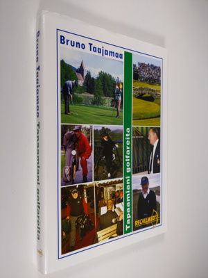 Bruno Taajamaa : Tapaamiani golfareita