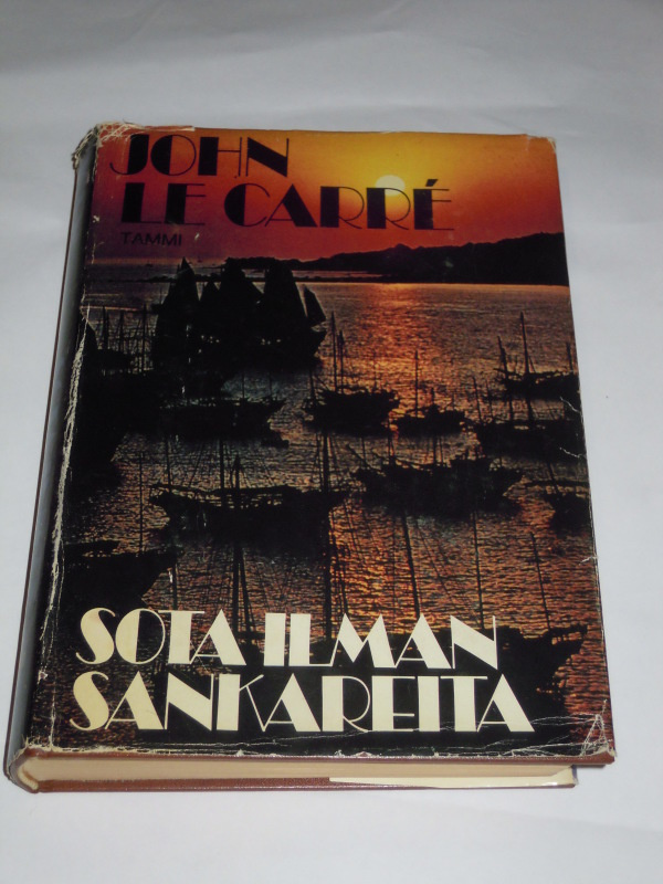 John le Carré : Sota ilman sankareita