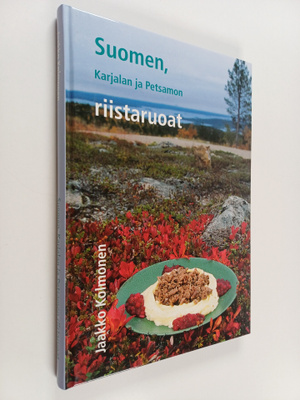 Jaakko Kolmonen : Suomen, Karjalan ja Petsamon riistaruoat