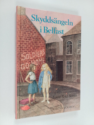 Lynne Reid Banks : Skyddsängeln i Belfast