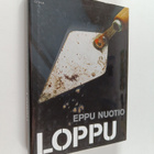 Eppu Nuotio : Loppu (signeerattu) - pikkukuva 1
