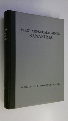 Paul ym. (Toim.) Kokla : Virolais-suomalainen sanakirja =...