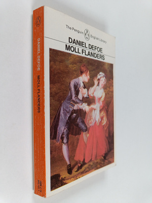 Daniel Defoe : The fortunes and misfortunes of the famous...