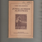 Holmberg:Jumalauskon alkuperä, Otava 1916, nid,tekijä =Harva - pikkukuva 1
