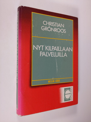 Christian Grönroos : Nyt kilpaillaan palveluilla