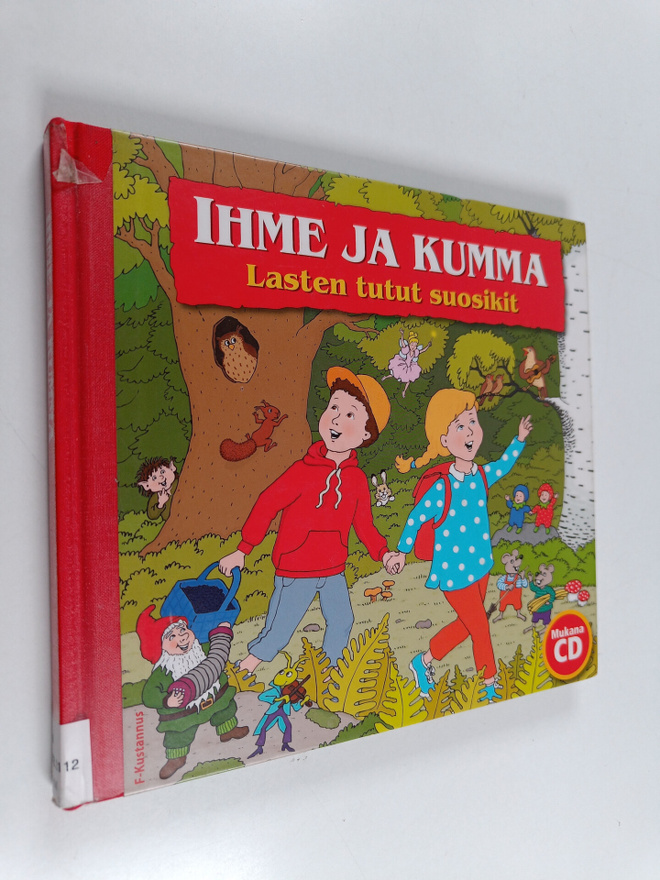 Ihme ja kumma : lasten tutut suosikit