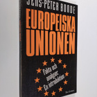 Jens-Peter Bonde : Europeiska unionen : fakta och analyse... - pikkukuva 1