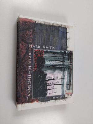 Harri Raitis : Tannerheimin ritarit